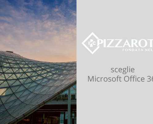 Pizzarotti sceglie Microsoft Office 365