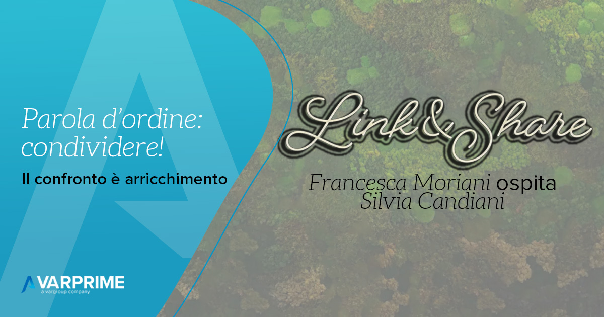Link&Share-Francesca Moriani ospita Silvia Candiani